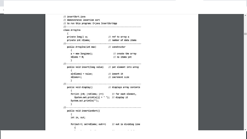 In java language modify the insertionSort( ) method in insertSort.java (Listing 3.3)
