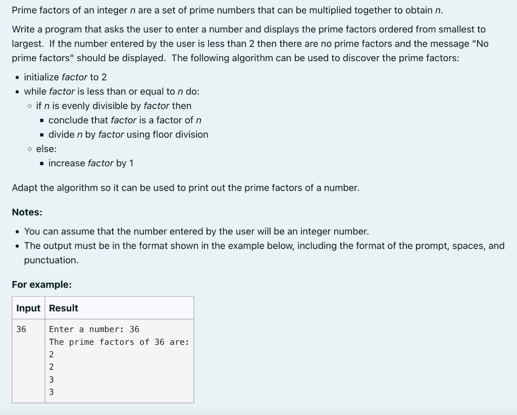  plz use python only Prime factors of an integer n are