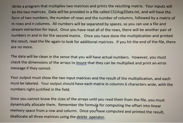  C++ Write a program that multiplies two matrices and prints the