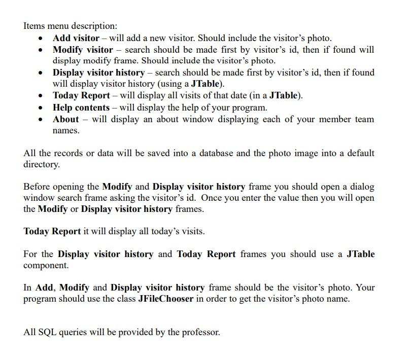 1. Data encapsulation 2. Instantiate classes 3. Inheritance 4. Graphical User Interface