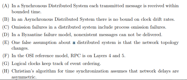  PLEASE ANSWER EACH PART AS TRUE OR FALSE (A) In a