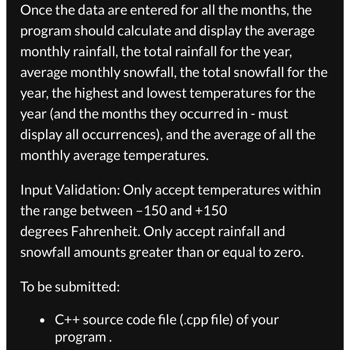  Weather Stats Write a program that defines a structure name WeatherStats