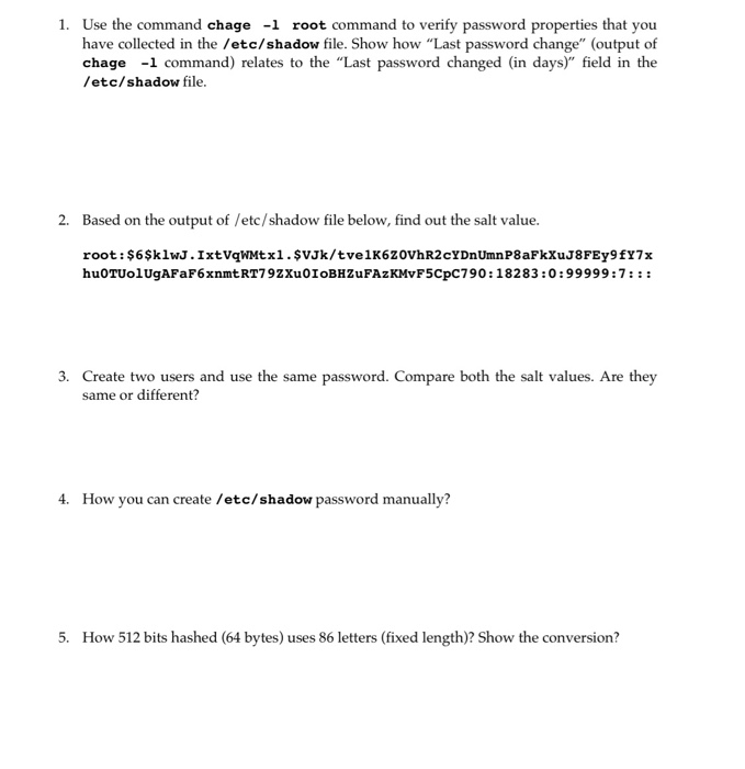 cracking linux password 1. Use the command chage -1 root command to