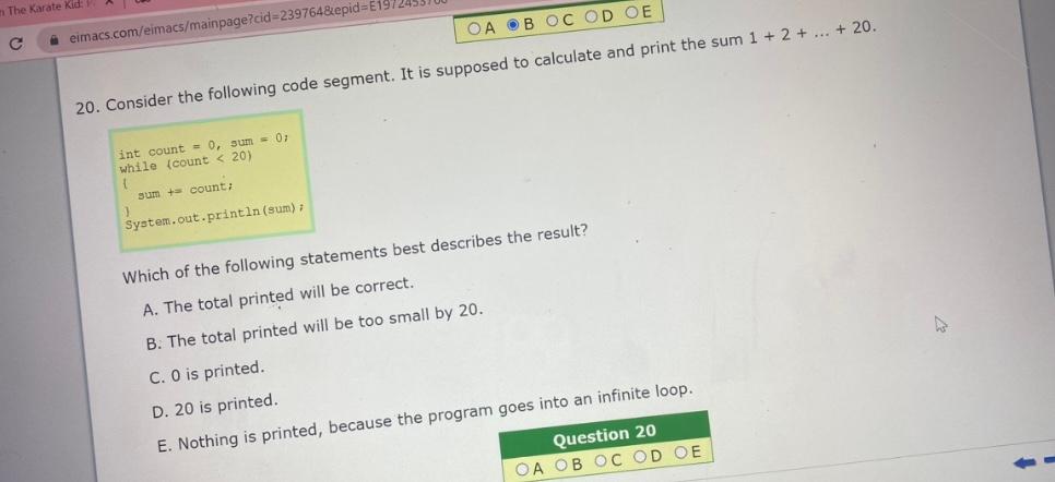  20. Consider the following code segment. It is supposed to calculate