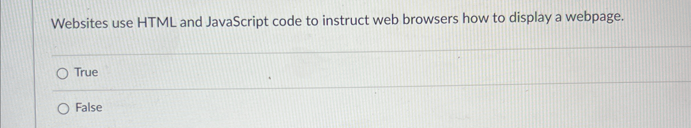  Websites use HTML and JavaScript code to instruct web browsers how