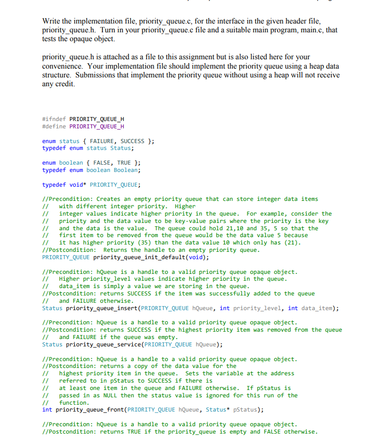 Please write in C language, thank you. Write the implementation file, priority