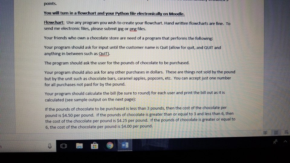  points. You will turn in a flowchart and your Python file