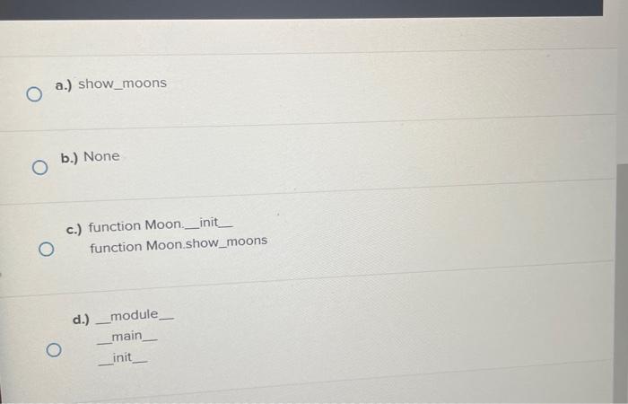 the dict method on class Moon, what functions are shown in its