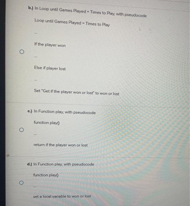 pseudocode, where should you place the pseudocode that performs the task of