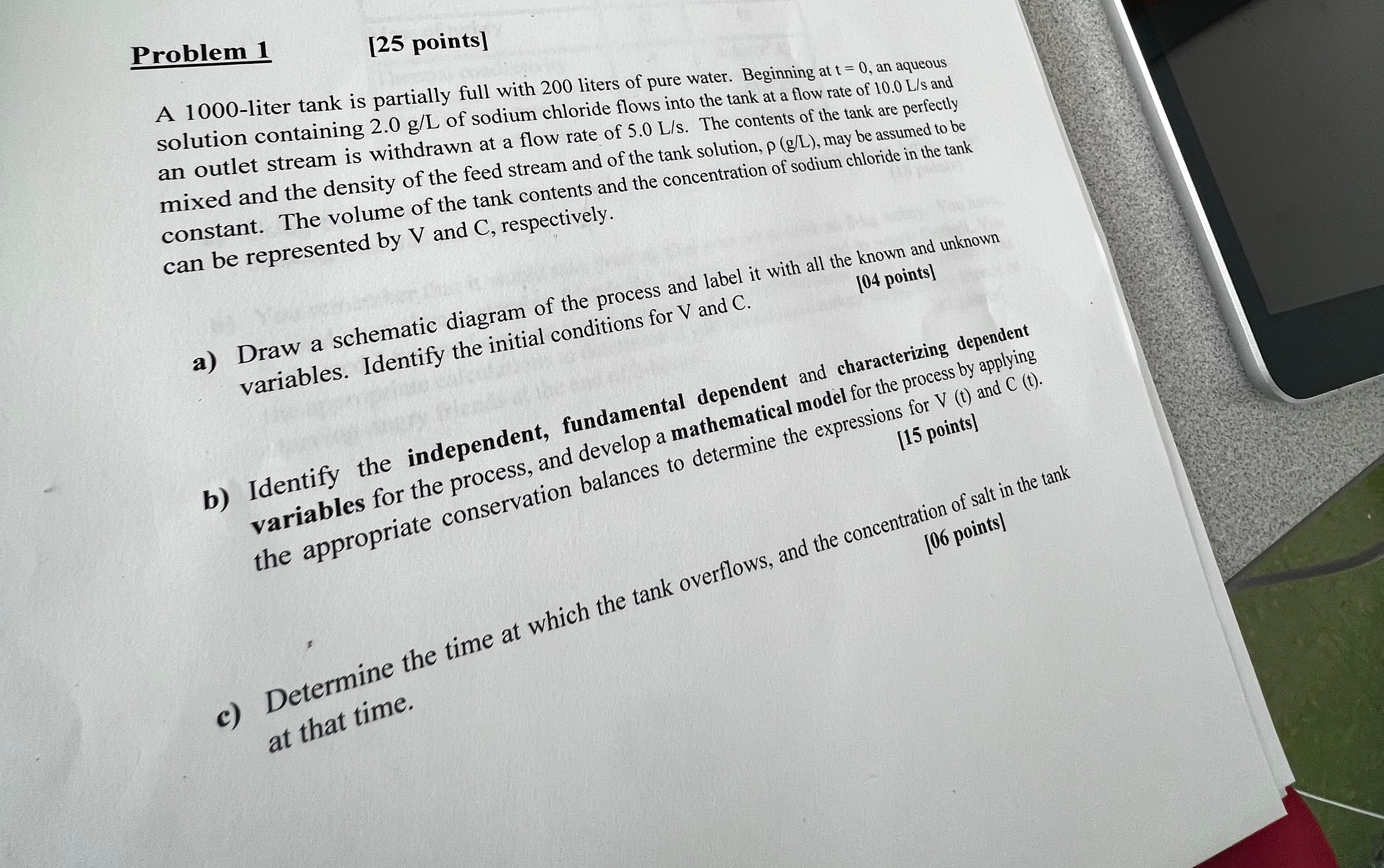  Problem 1 [25 points] A 1000- liter tank is partially full