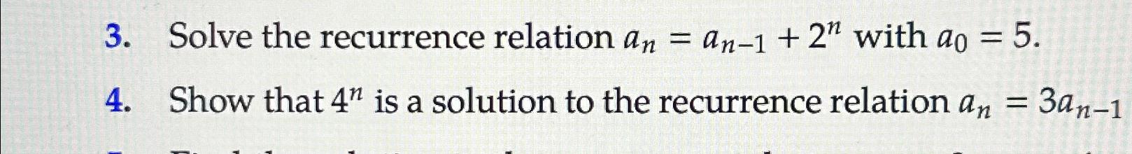  Solve the recurrence relation an=an-1+2n with a0=5. 