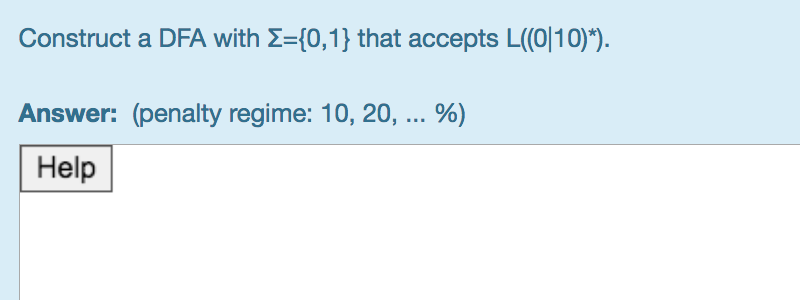  Construct a DFA with ={0,1) that accepts L((0110)*). %) Answer: (penalty