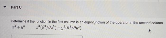 Determine if the function in the first column is an eigenfunction