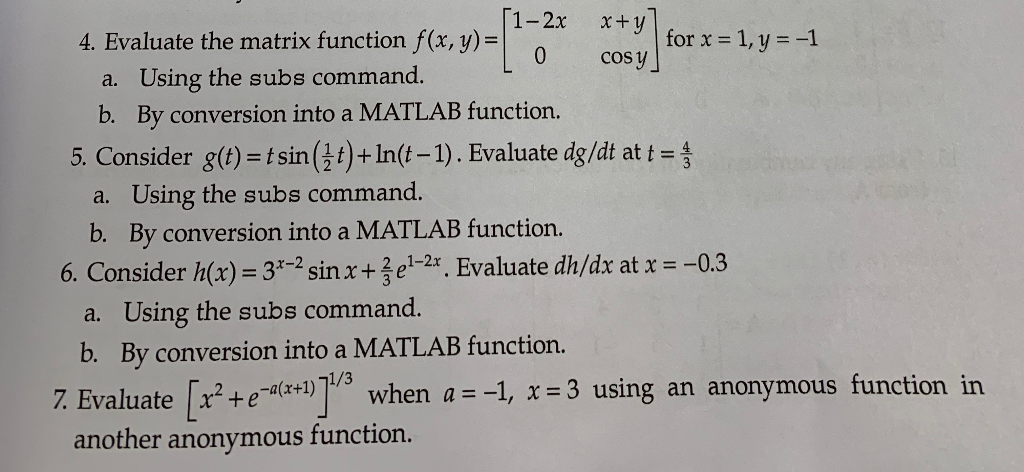  1-2x yfor x 1,y 4. Evaluate the matrix function f(x, y)