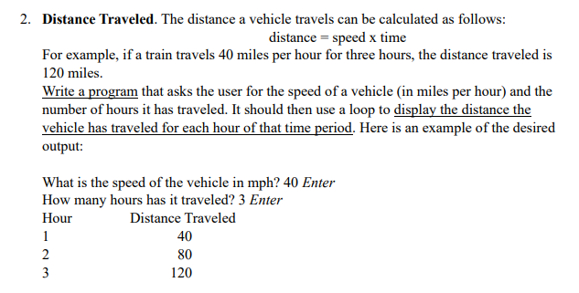  Write in Python Language. 2. Distance Traveled. The distance a vehicle