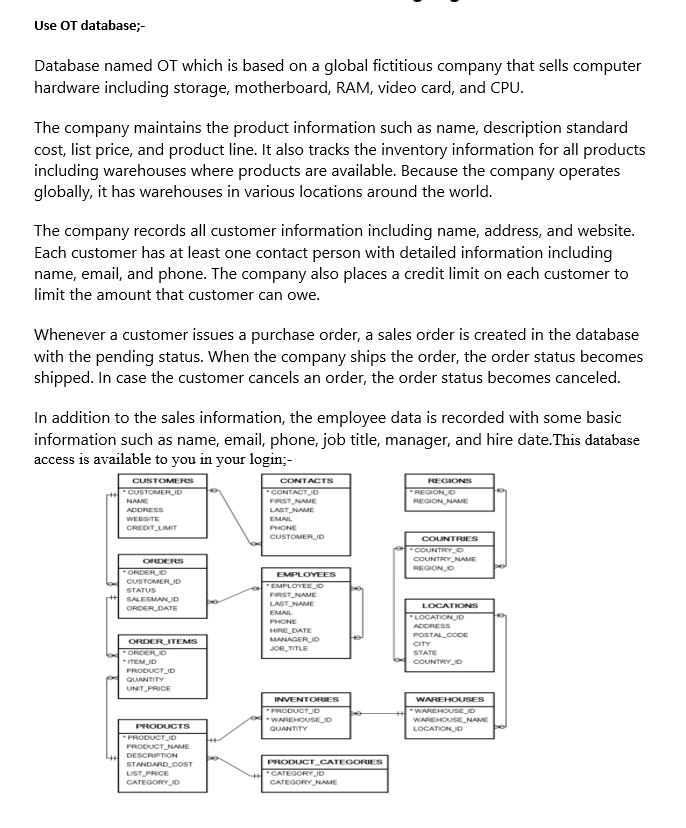  Use OT database;- Database named OT which is based on a