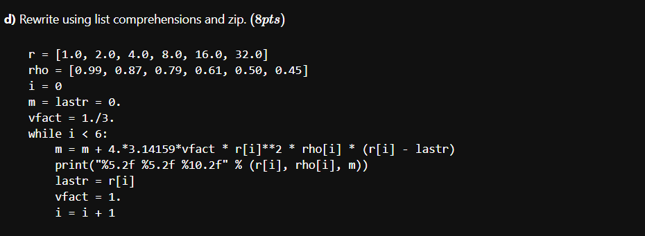  Python please! Using list comprehensions. 15 points ** I did the