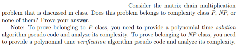 Data Structure and Algorithm Consider the matrix chain multiplication problem that is