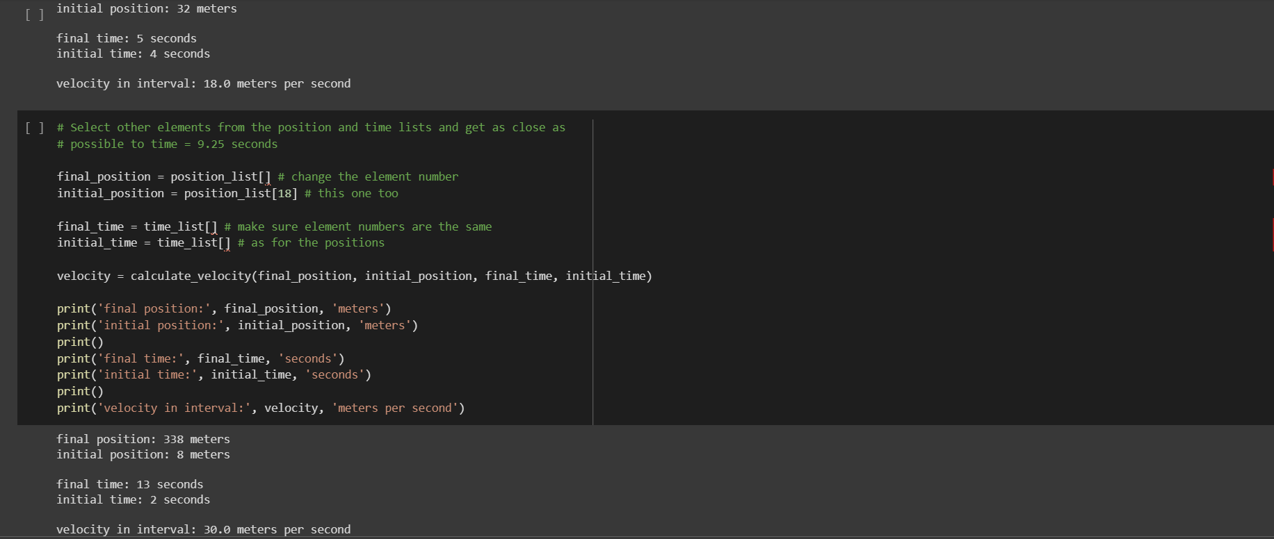  [ ] initial position: 32 meters final time: 5 seconds initial