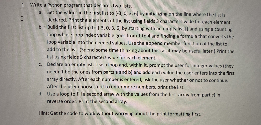  This is using python 1. Write a Python program that declares