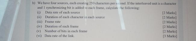  b) We have four sources, each creating 2.50 characters per sccond.