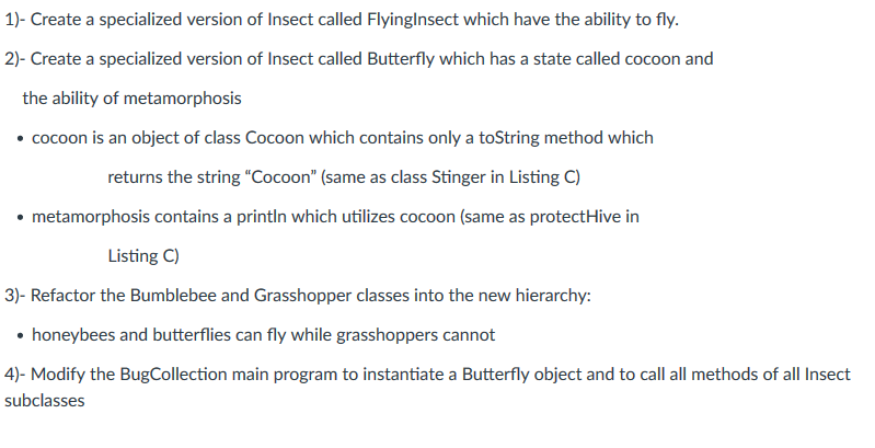 USE JAVA... Please HELP I'm stuck ================================================================================================ 1)- Create a specialized version