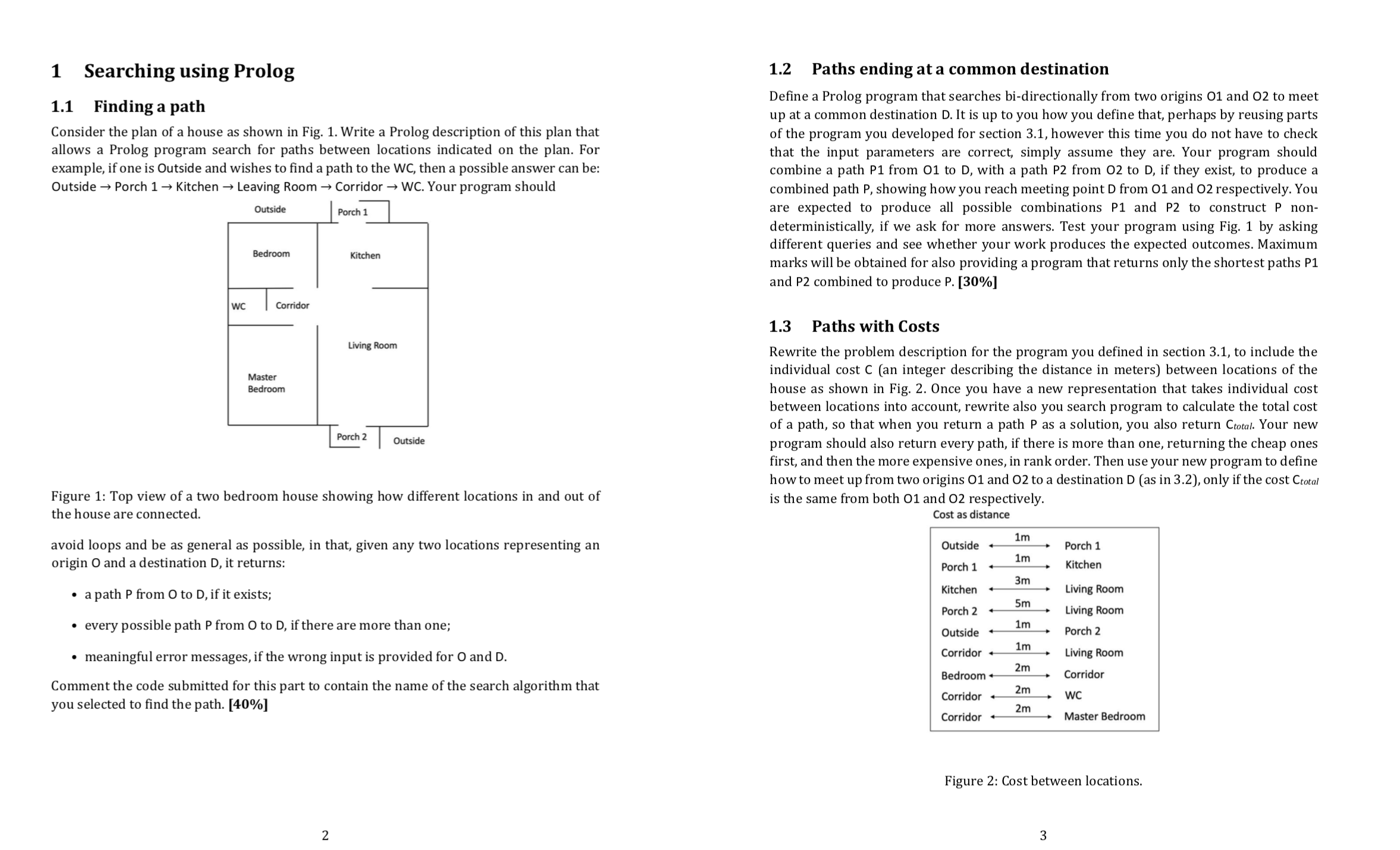  1 Searching using Prolog 1.1 Finding a path Consider the plan