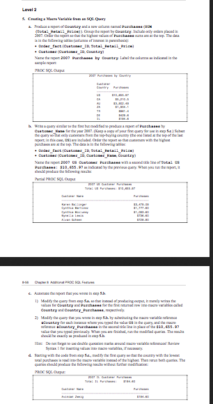 PROC SQL Options and Displaying Dictionary Table Information Produce a report that