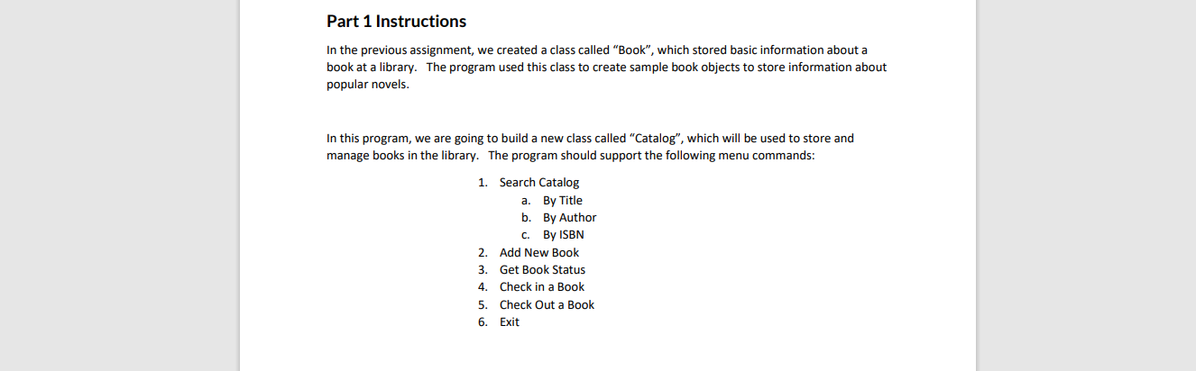 Just a .cpp file and a .h file Book.cpp #include "CatalogClass.h" #include