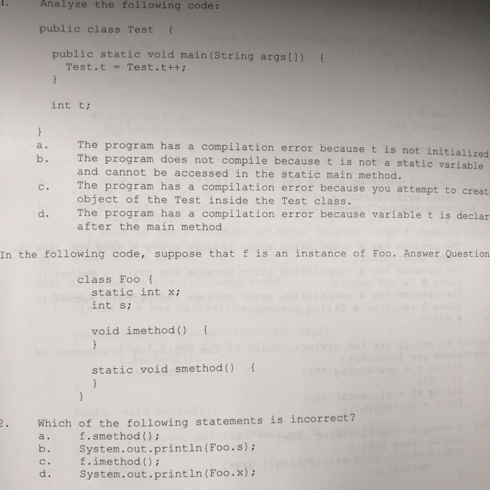  I Analyze the following code: public class Test ( public static