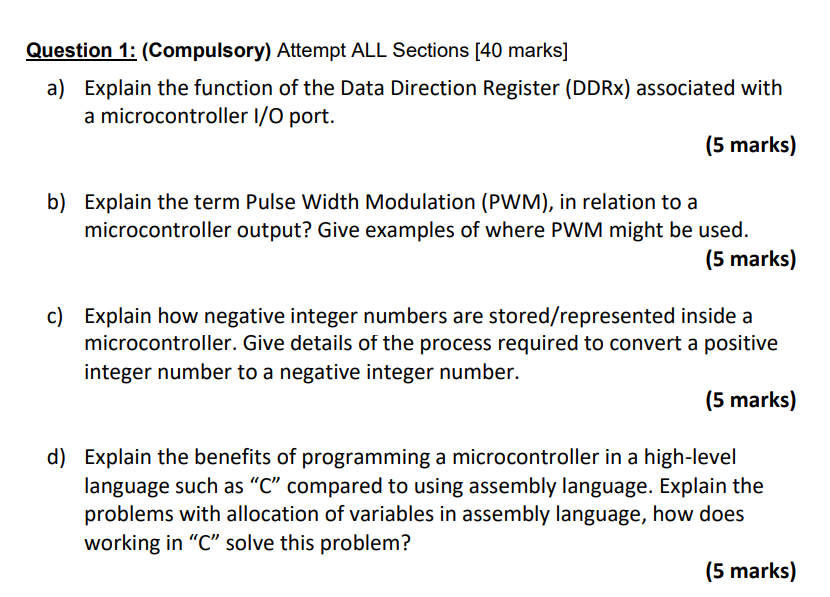  Question 1: (Compulsory) Attempt ALL Sections [40 marks] a) Explain the