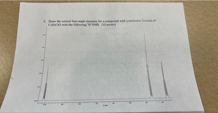  2. Draw the correct line-angle structure for a compound with a