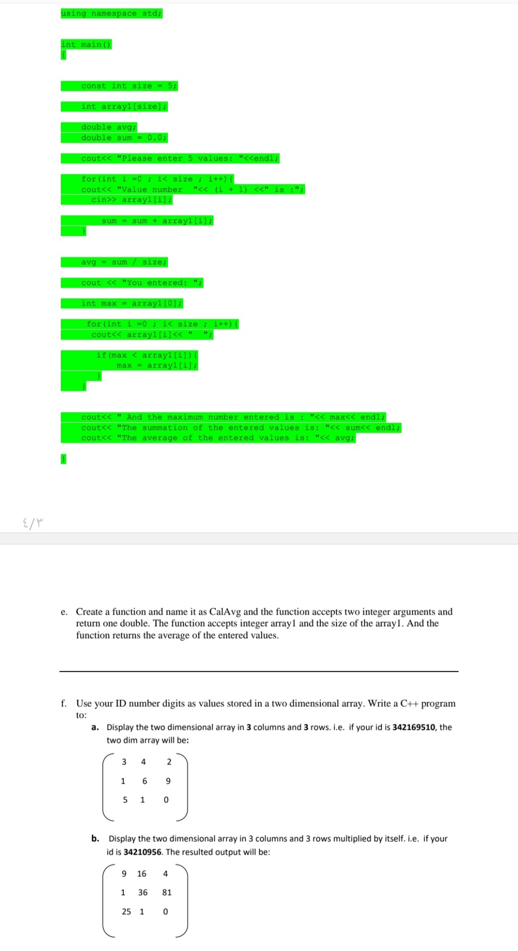  using namespace std; int main() const int size =5 int array1[size];