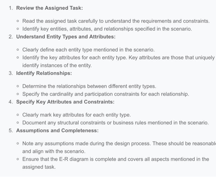  1. Review the Assigned Task: - Read the assigned task carefully