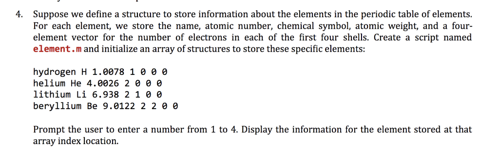 4. Suppose we define a structure to store information about the
