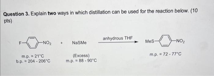 Question 3. Explain two ways in which distillation can be used