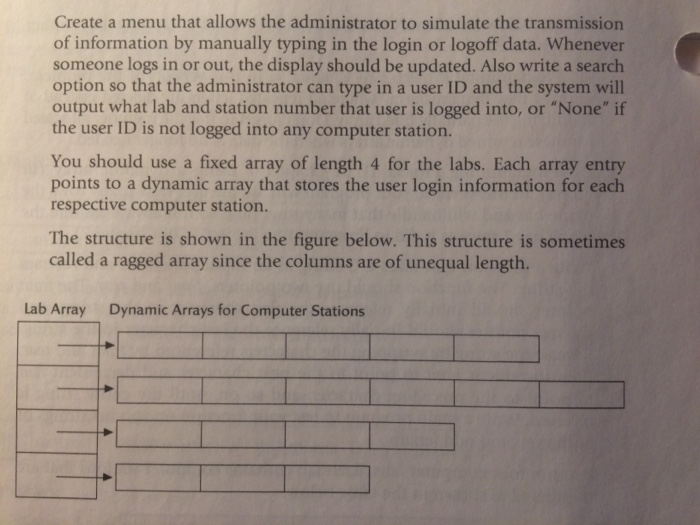 pointers and dynamic arrays 5. You run four computer labs. Each lab