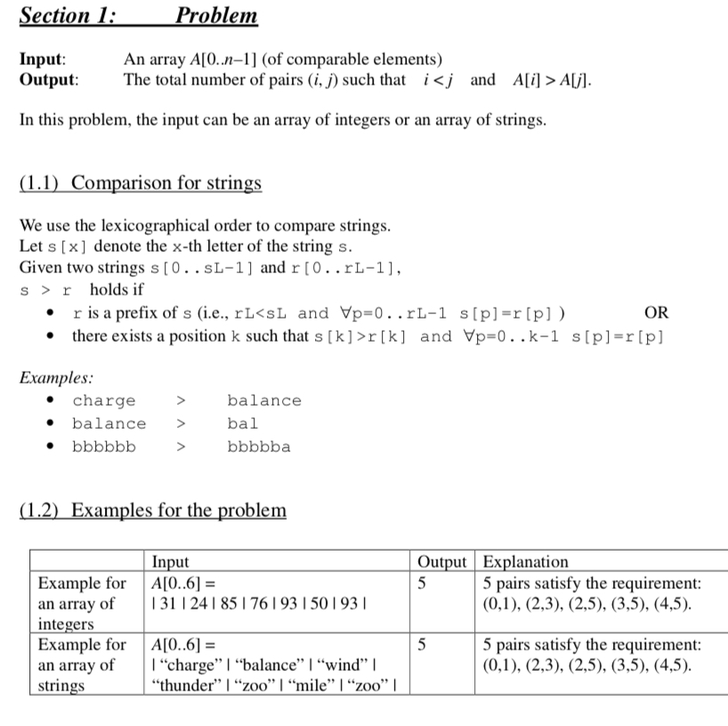  Section 1: Problem Input: , An array A[0..n-1](of comparable elements) Output: