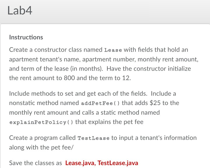  Lab4 Instructions Create a constructor class named Lease with fields that