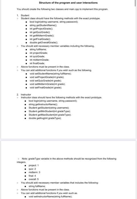  Structure of the program and user interactions You should create the