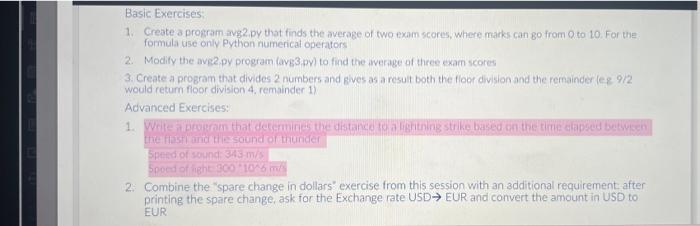 on pycharm Basic Exercises: 1. Create a program avg2.py that finds