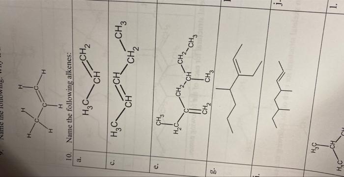  10. Name the following alkenes