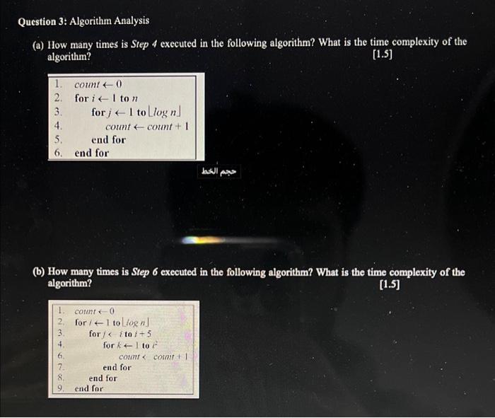  Question 3: Algorithm Analysis (a) How many times is Step 4