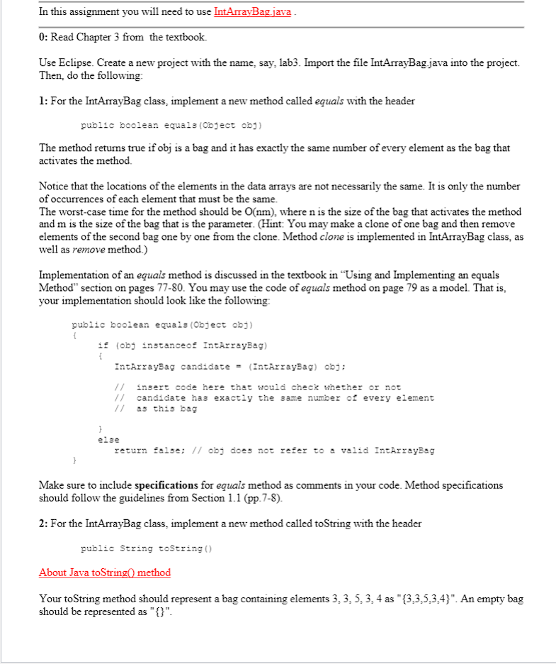  In this assignment you will need to use IntArrayBag.java 0: Read