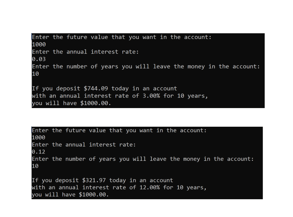 outputs Objective: The purpose of this problem is to give you practice