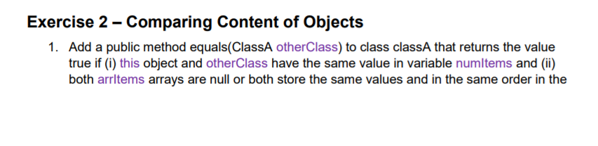 Java Exercise Exercise 2 - Comparing Content of Objects 1. Add a