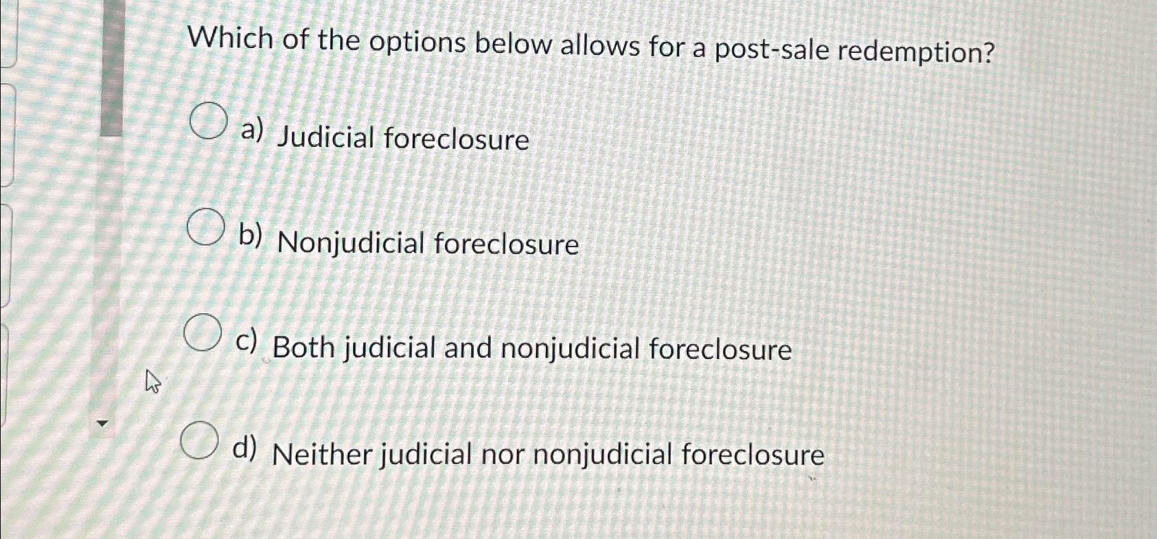  Which of the options below allows for a post-sale redemption? a)
