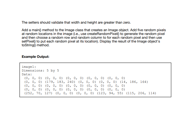 a grid of pixels. Thus, we can use a 2D array of