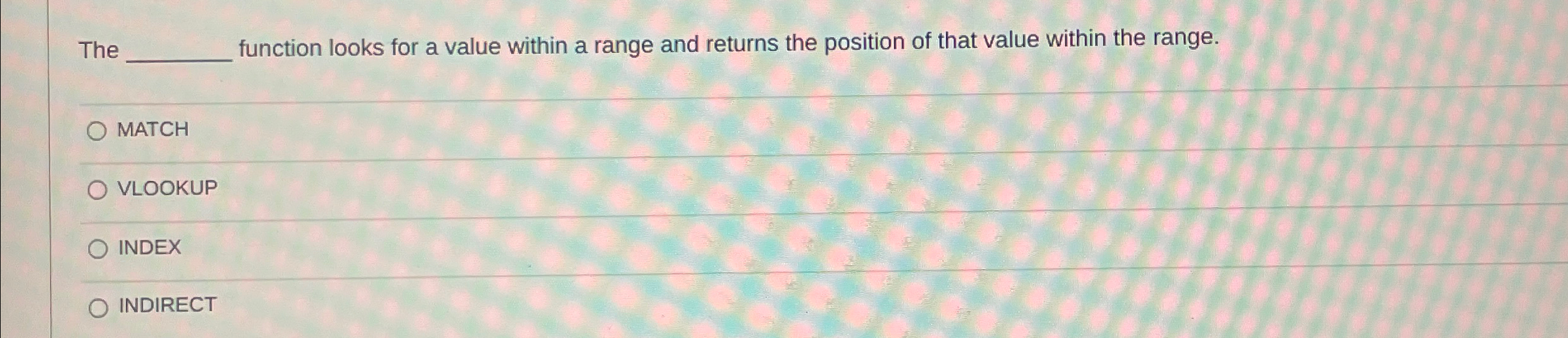 The function looks for a value within a range and returns