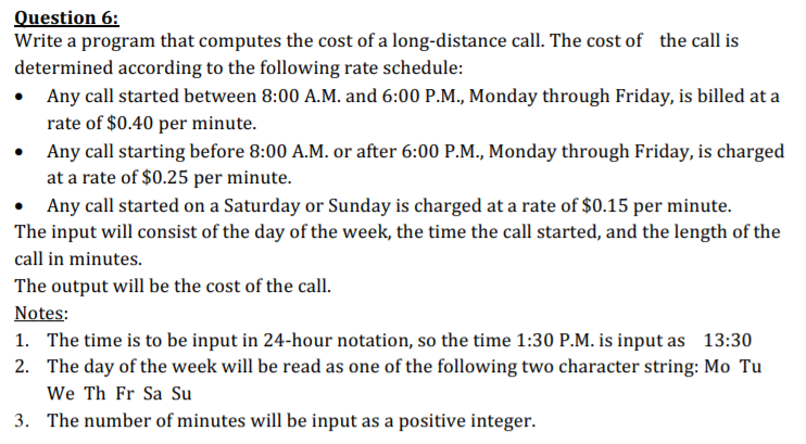 Trying to solve this in C++ Question 6: Write a program that
